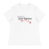 Dance Your Dreams Olé - Women's White Relaxed T-Shirt